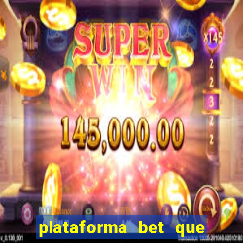 plataforma bet que paga ao se cadastrar